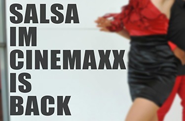 Die legendäre Cinemaxx Salsa Party //Freitag 12. Juni // 21 Uhr