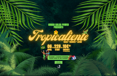 Tropicaliente | 06.04.24 | 22 Uhr