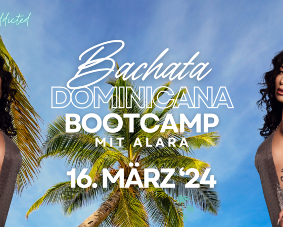 Bachata Dominicana Bootcamp mit Alara | 16.03.2024